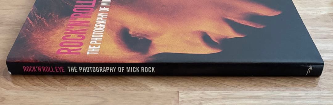 ROCK'N' ROLL EYE ミック・ロック 写真集 日本語解説付