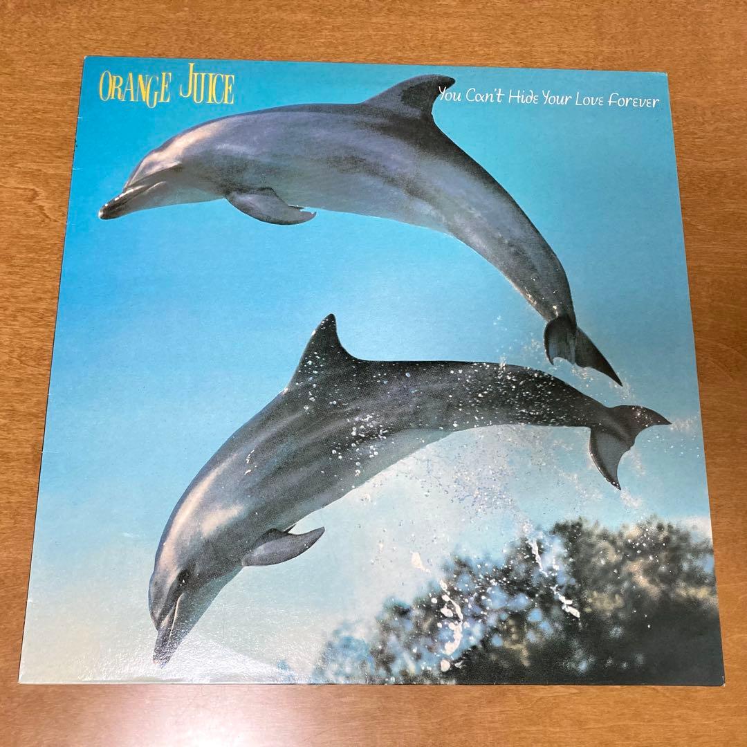 ORANGE JUICE / You Can't Hide Your Love〜