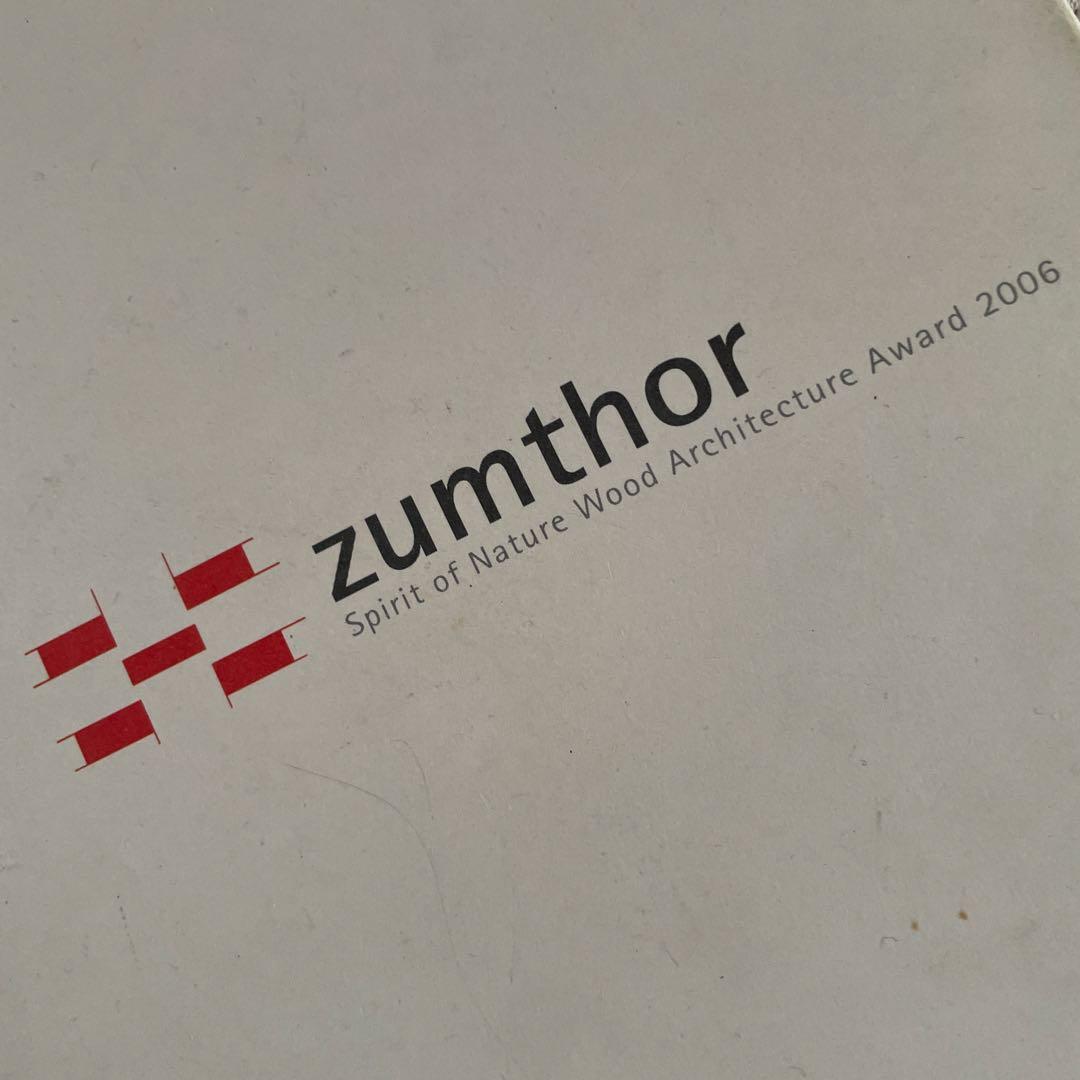 peter zumthor・2006年受賞記念図録