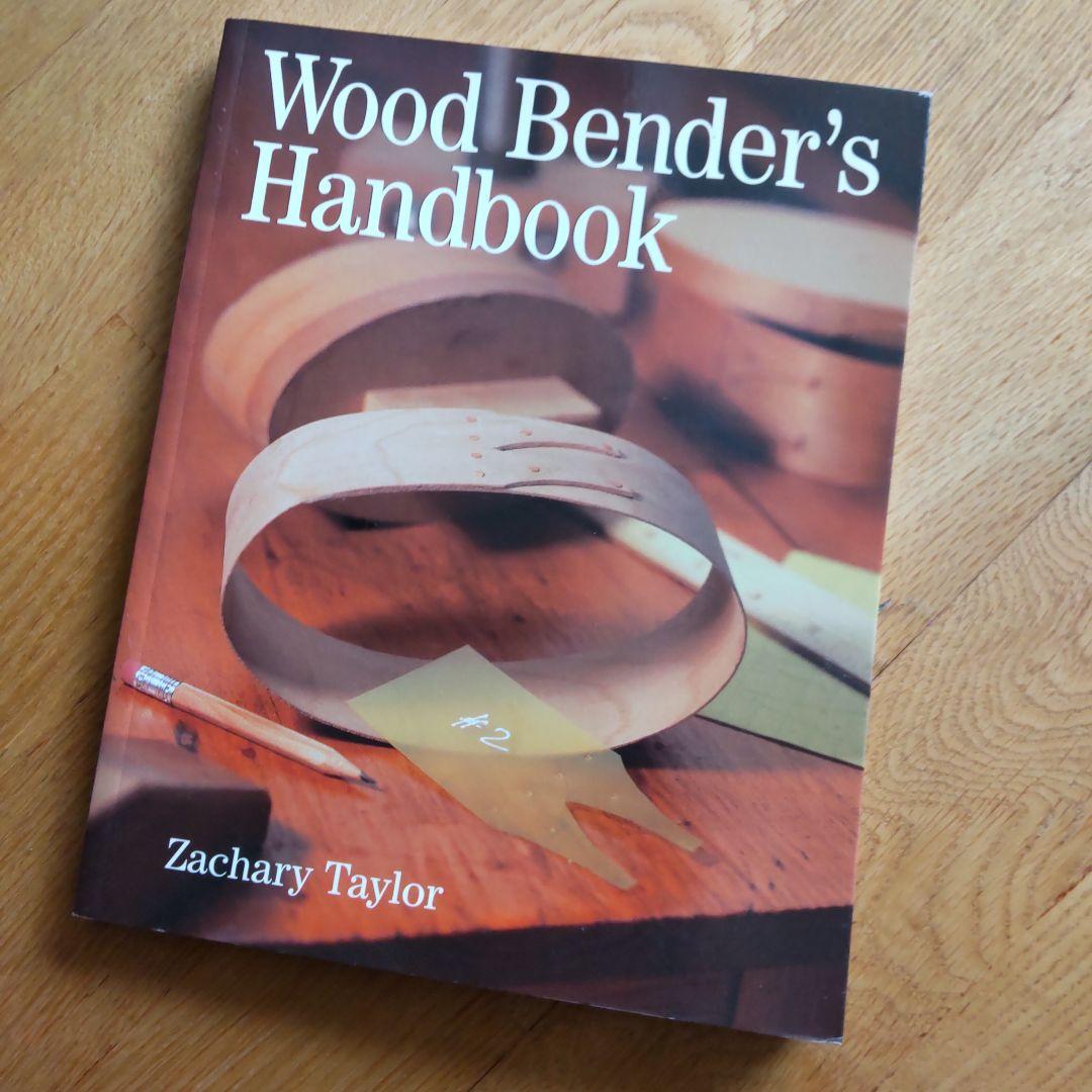 Wood Bender’s Handbook