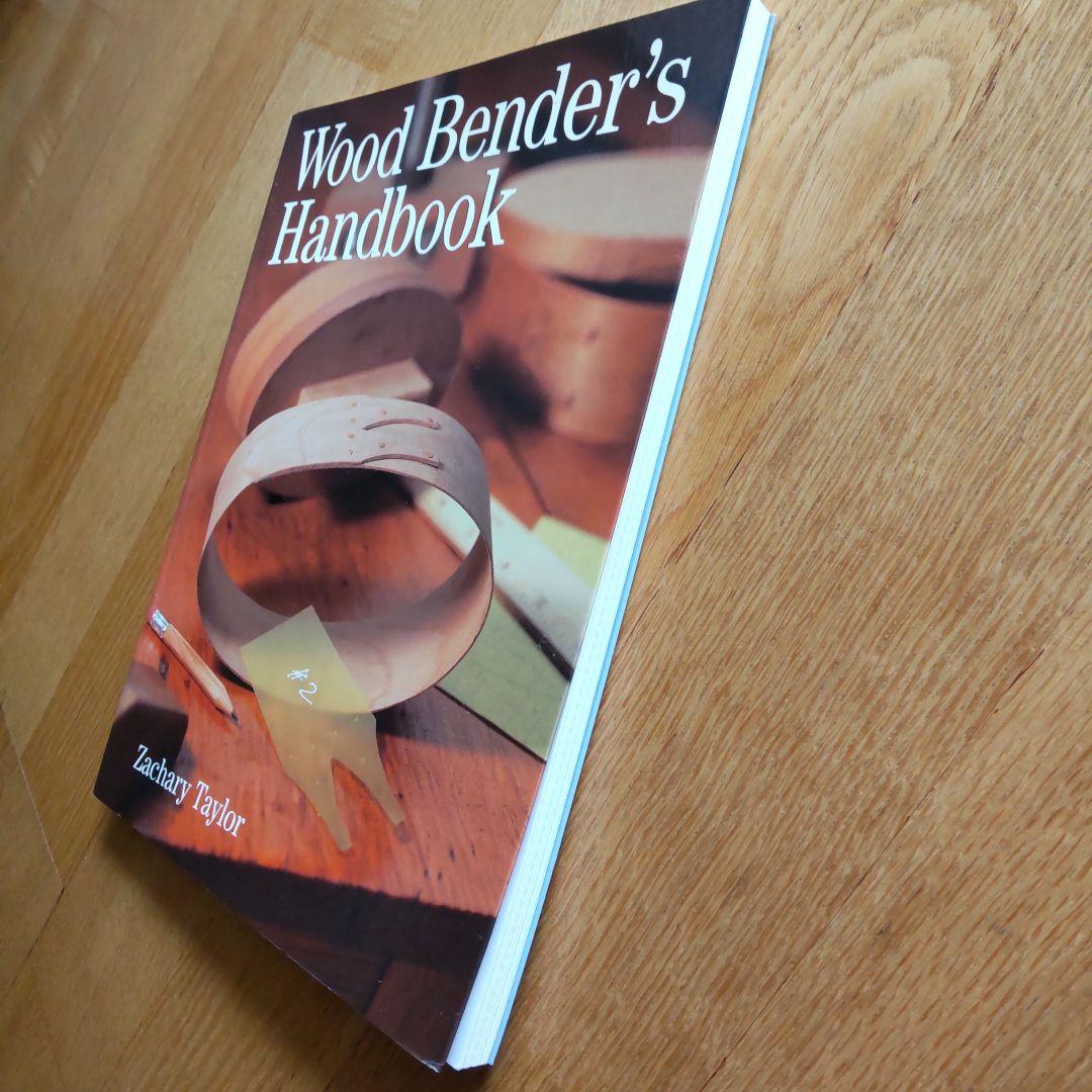 Wood Bender’s Handbook