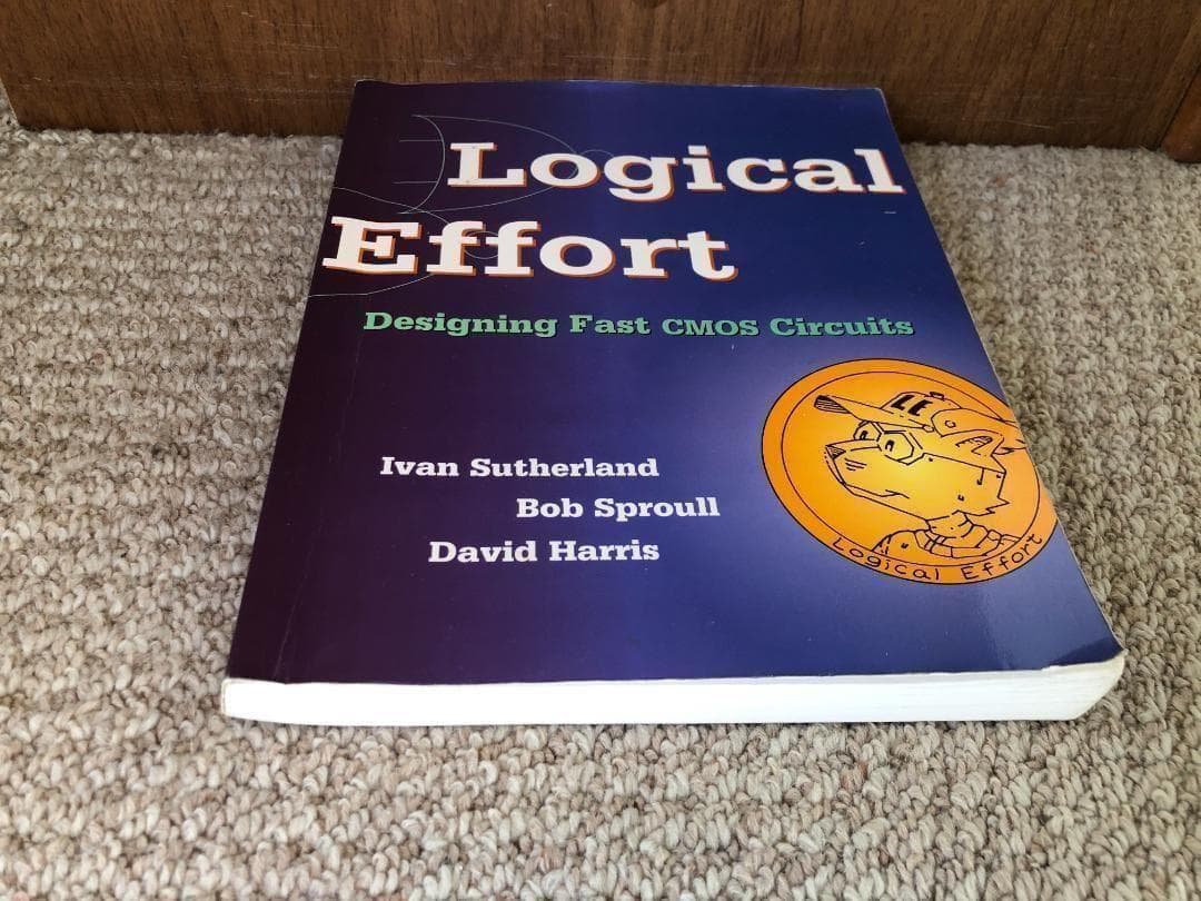 [洋書]　Logical Effort　Ivan Sutherlandほか著