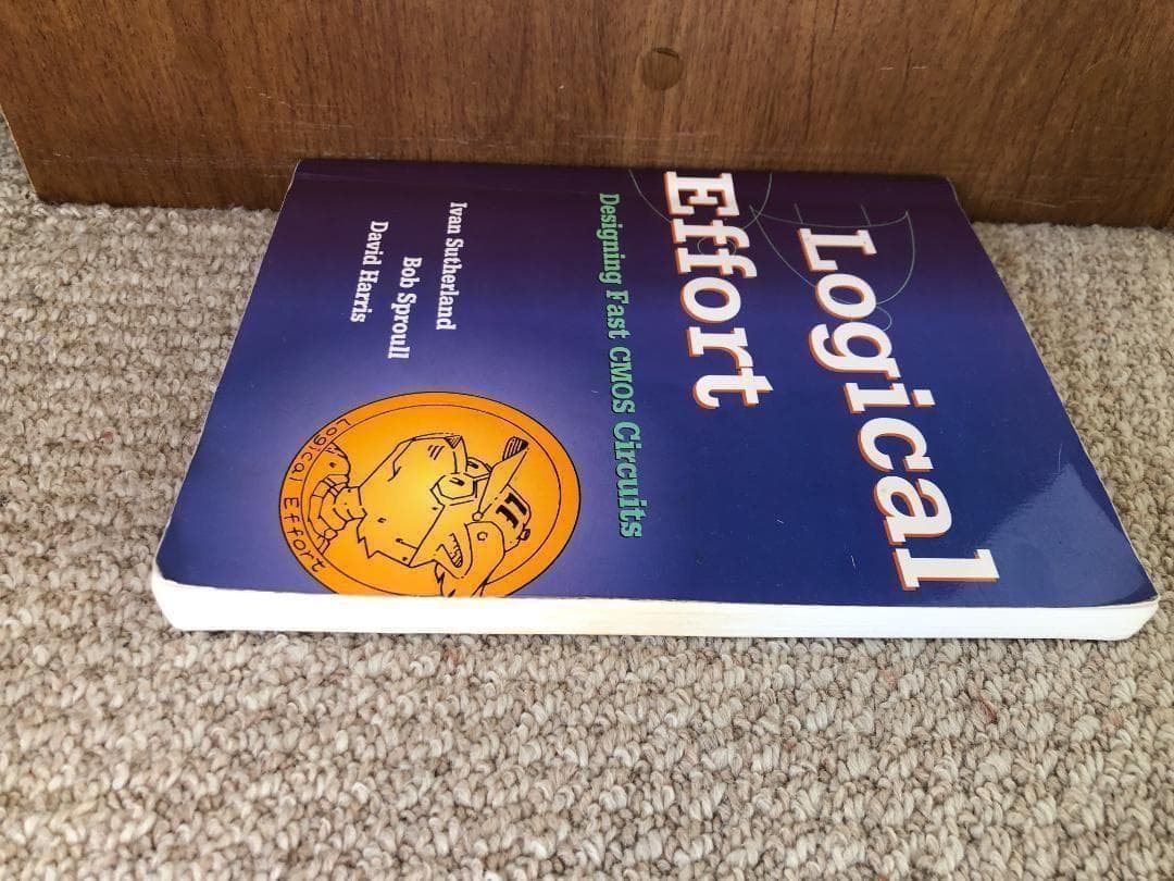 [洋書]　Logical Effort　Ivan Sutherlandほか著
