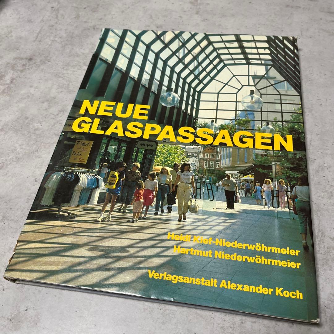 NEUE GLASPASSAGEN - 新しいガラスアーケード