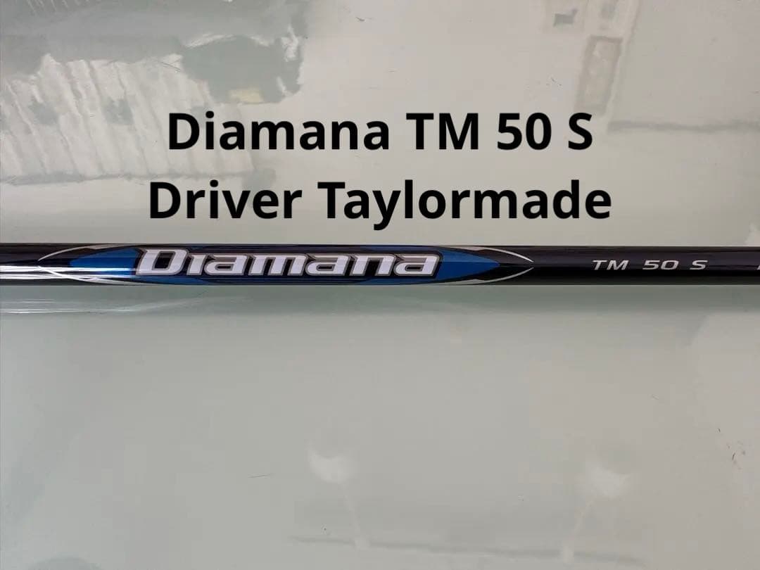 クラブ Diamana TM 50 S D shaft Taylormade
