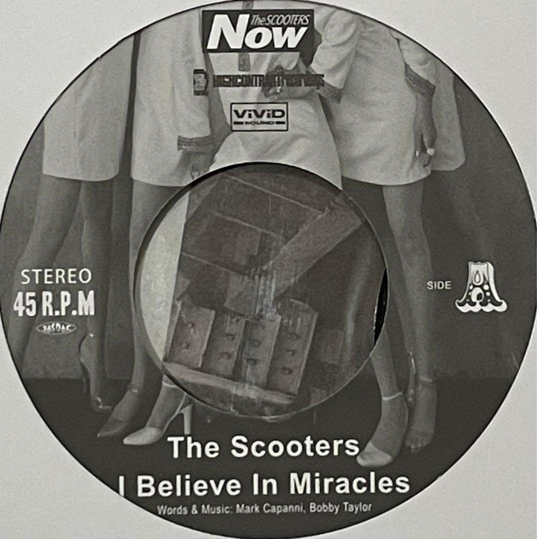 スクーターズ「I BELIEVE IN MIRACLES」7インチ レコード